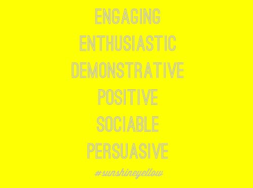Yellow background with the words: engaging, enthusiastic, demonstrative, Positive, sociable, persuasive